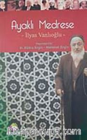 Ayaklı Medrese İlyas Vanlıoğlu