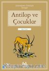 Antilop ve Çocuklar / Dünyadan Öyküler Senegal