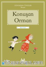 Konuşan Orman / Dünyadan Öyküler Rusya