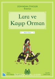 Lara ve Kayıp Orman / Dünyadan Öyküler Brezilya