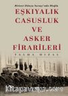 Birinci Dünya Savaşında Muğla Eşkıyalık, Casusluk ve Asker Firarileri