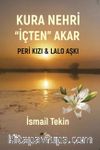 Kura Nehri İçten Akar & Peri Kızı - Lalo Aşkı