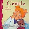 Cemile Kötü Söz Söylüyor