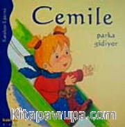 Cemile Parka Gidiyor