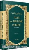 Telhis ve Muhtasar Dersleri (Meani İlmi)