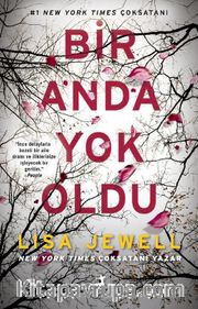 Bir Anda Yok Oldu