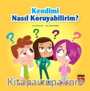 Kendimi Nasıl Koruyabilirim?