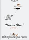 Yaşasın Dans