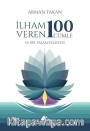 İlham Veren 100 Cümle