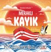 Meraklı Kayık