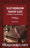 Selefî Düşüncenin Tasavvuf Algısı