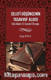 Selefî Düşüncenin Tasavvuf Algısı