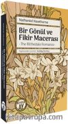 Bir Gönül ve Fikir Macerası