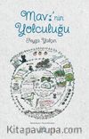 Mavi’nin Yolculuğu