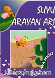 Suyu Arayan Arı