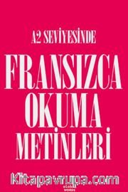 A2 Seviyesinde Fransızca Okuma Metinleri