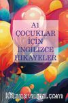Çocuklar İçin İngilizce Hikayeler A1