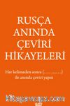 Rusça Anında Çeviri Hikayeleri 