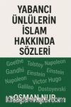 Yabancı Ünlülerin İslam Hakkında Sözleri