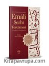 Emali Şerhi Tercümesi (Geniş İzahlı, Kırık Manalı)