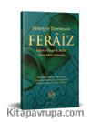 Feraiz, Uygulamalı Miras Hukuku (Geniş İzahlı ve Şemalı) Siraciyye Tercümesi