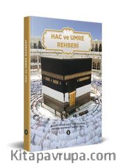 Hac ve Umre Rehberi (Ciltli)