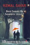 Beni Sessiz de Sevebilir Misin?