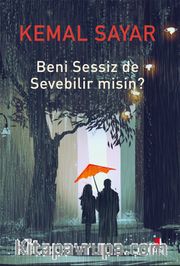 Beni Sessiz de Sevebilir Misin?