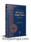 Mülteka Tercümesi Kelime Manalı (1.Cilt) & Süt Emme Bahsine Kadar