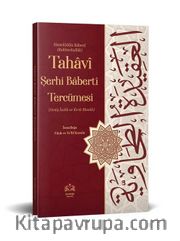 Tahaviyye Şerhi Baberti Tercümesi (Kırık Manalı - Geniş İzahlı)
