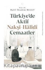 Türkiye'de Aktif Nakşî-Halidî Cemaatler