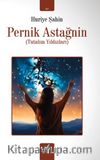 Pernik Astağnin & Tutalım Yıldızları