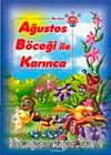 Ağustos Böceği ile Karınca / Mars Serisi