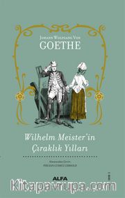 Wilhelm Meister’in Çıraklık Yılları (Bez Ciltli)
