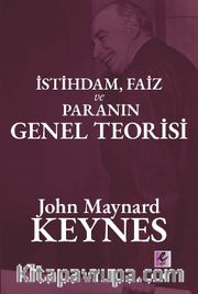 İstihdam, Faiz ve Paranın Genel Teorisi