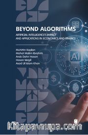 Beyond Algorithms: Artificial Intelligence’s Impact and Applications in Economics and Finance