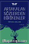 Artakalan Sözlerden Bı̇rı̇kenler