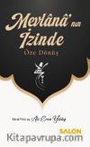 Mevlana’nın İzinde Öze Dönüş