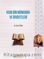Vehb Bin Münebbih ve Rivayetleri