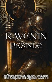 Raven'in Peşinde