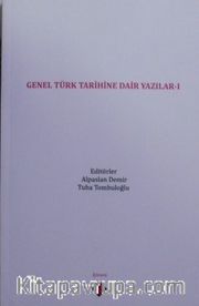 Genel Türk Tarihine Dair Yazılar I