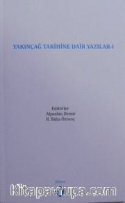 Yakınçağ Tarihine Dair Yazılar I