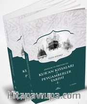 Dersler ve İbretler İle Kur’an Kıssaları ve Peygamberler Tarihi (2 Cilt)
