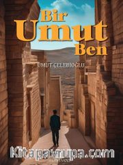 Bir Umut Ben