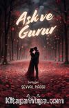Aşk ve Gurur