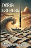 Derin Eserler
