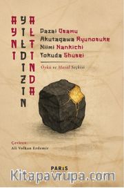 Aynı Yıldızın Altında <br /> Japon Öykü ve Masal Seçkisi