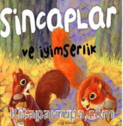 Sincaplar ve İyimserlik