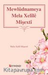 Mewlûdnameya Mela Xelîlê Mişextî