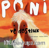 Poni ve Dostluk